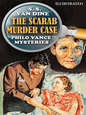 cover image of The Scarab Murder Case. Philo Vance Mysteries. Illustrated